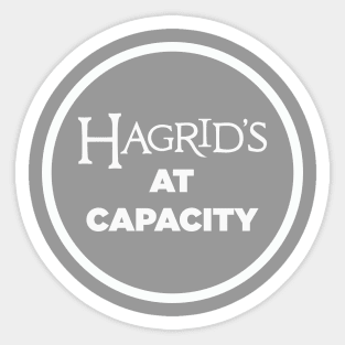 Hagrid's At Capacity Sticker